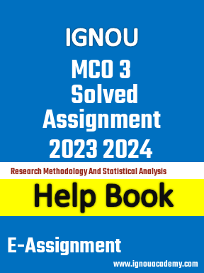 IGNOU MCO 3 Solved Assignment 2023 2024